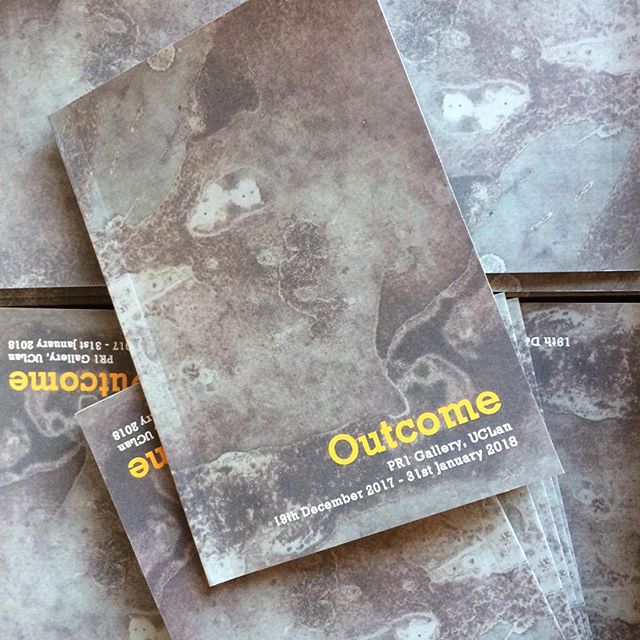 Outcome Exhibition Catalogue, PR1 Gallery 2017 to 2018